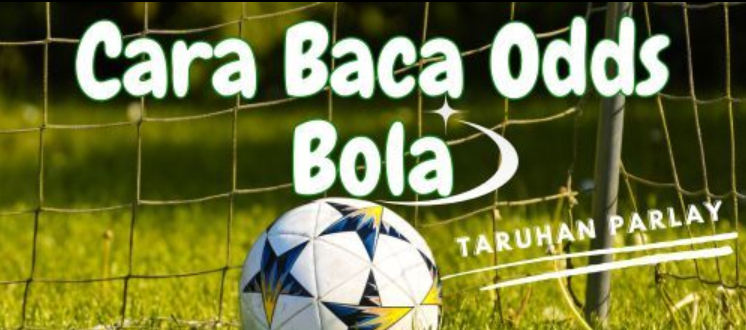 Odds dalam Taruhan Bola
